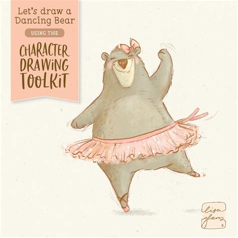 Let's draw a dancing bear! - Lisa Glanz