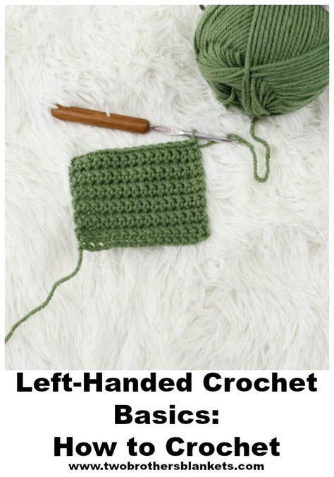 How to Crochet Left Handed - Two Brothers Blankets