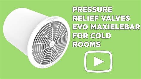 Pressure Relief Valves Evo Maxielebar For Cold Rooms - Evo Maxielebar ...