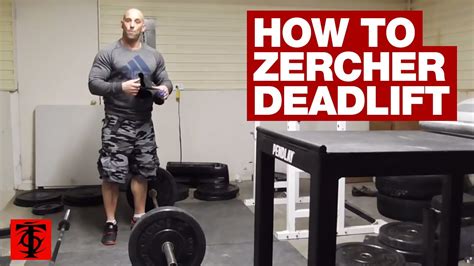 Zercher Deadlift - YouTube