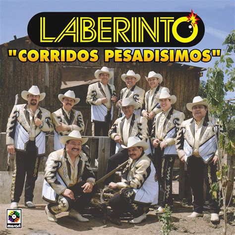 ‎Corridos Pesadísimos by Grupo Laberinto on Apple Music