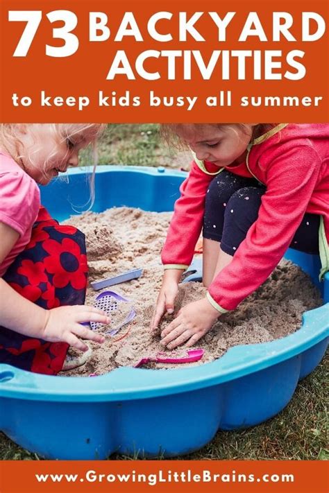 73 Backyard Activities to keep kids busy all summer — Growing Little Brains