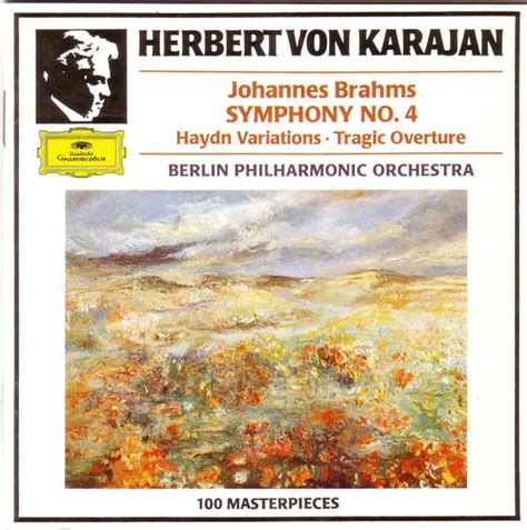 Symphony no. 4 - haydn variations - tragic overture by Johannes Brahms - Herbert Von Karajan ...