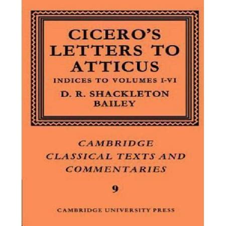 Cicero: Letters to Atticus: Volume 7, Indexes 1-6 - Walmart.com