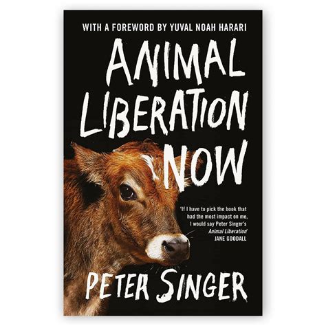 Animal Liberation Now: The Definitive Classic Renewed — PETER SINGER