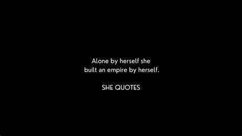 Best 15 Inspiring She Quotes - Tfipost.com