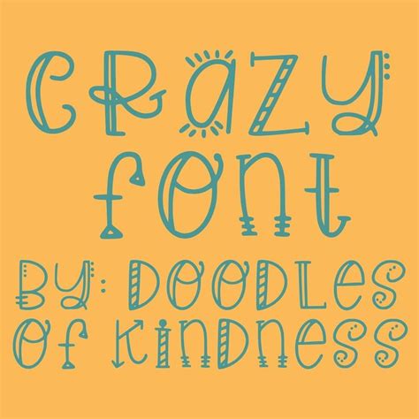 the words crazy font by doodles of kindness are in blue ink on an orange background