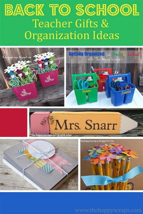 Back to School Teacher Gifts & Organization Ideas - The Happy Scraps