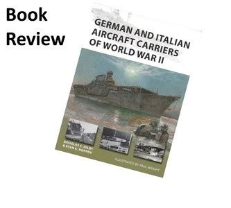 German and Italian Aircraft Carriers of World War II | Model Shipwrights