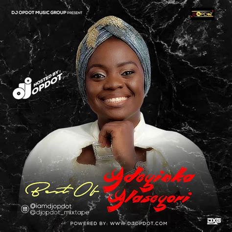 Best Of Adeyinka Alaseyori Mixtape (Adeyinka Alaseyori Yoruba Gospel Songs) Fast Download (Mp3 MB)