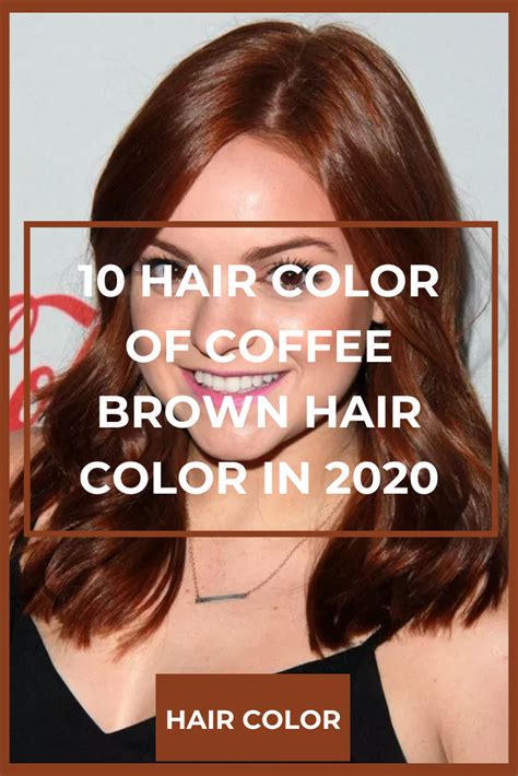 10 hair color of Coffee Brown Hair Color in 2020 - Gracaretips