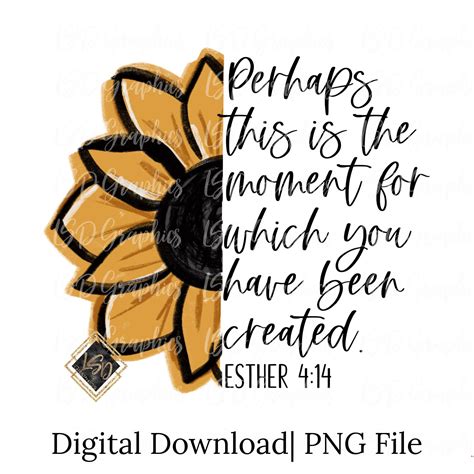 Perhaps This is the Moment Sunflower Bible Verse Clip Art Esther ...