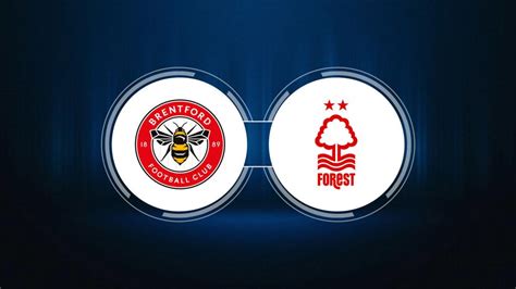 Brentford FC vs. Nottingham Forest: Live Stream, TV Channel, Start Time ...