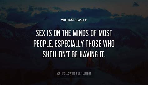 The Best William Glasser Quotes