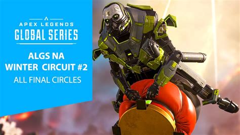 ALGS NA Winter Circuit #2 - All Final Circles, feat. CLG, Team Liquid ...