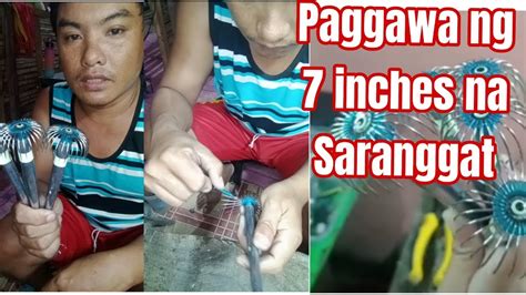 PAGGAWA NG SARANGGAT NA 7 INCHES 200grams WITH CLIP - YouTube