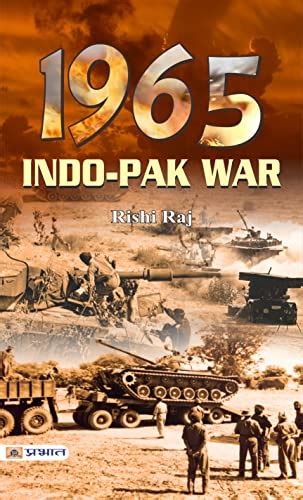 1965 INDO-PAK WAR by Rishi Raj: 1965 Indo-Pak War - Remembering the ...