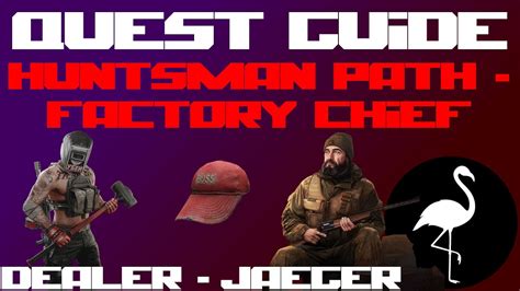 Quest Guide - Huntsman Path - Factory Chief (How to Eliminate Tagilla ...