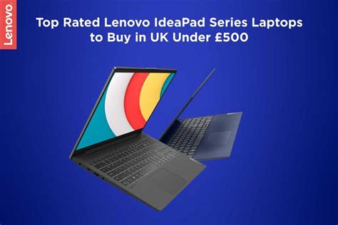 Top Rated Lenovo IdeaPad Series Laptops to Buy in UK Under £500 ...