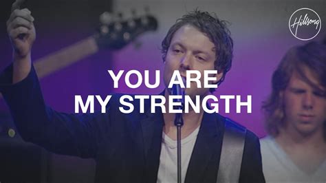 You Are My Strength - Hillsong Worship Chords - Chordify