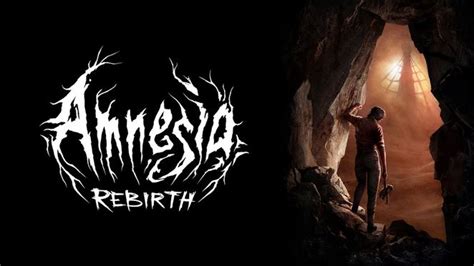 Amnesia: Rebirth Walkthrough and Guide - Neoseeker