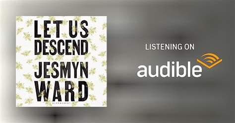 Let Us Descend by Jesmyn Ward - Audiobook - Audible.com.au