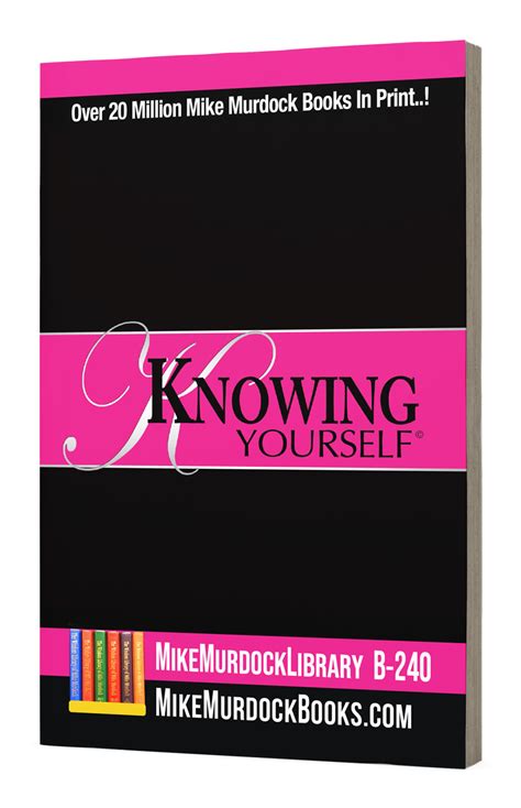 B-240...Knowing Yourself... 33 Pages! - The Wisdom Library of Mike Murdock