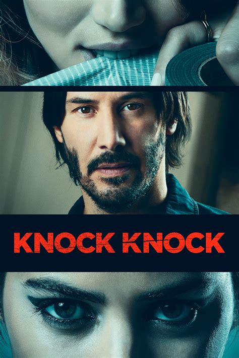 Knock Knock (2015) Full Movie Download & Watch Online Free