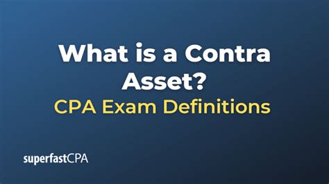 What is a Contra Asset?