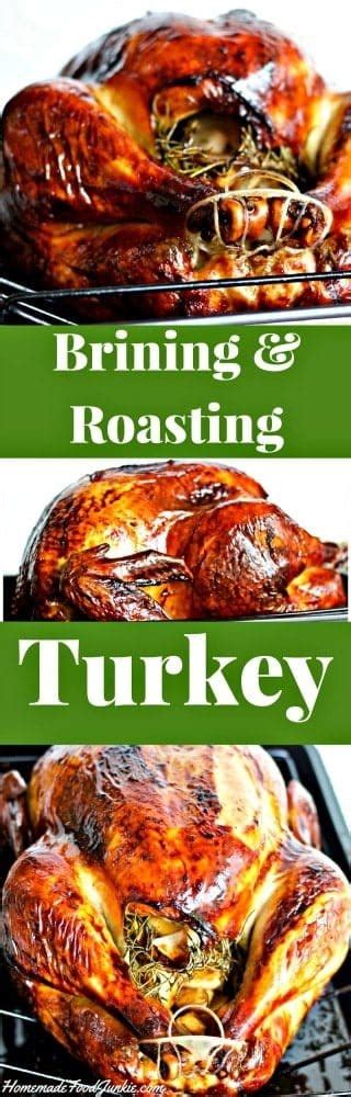 Brining and Roasting Turkey | Homemade Food Junkie