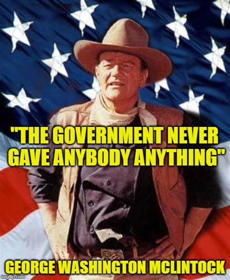 McLintock on Government - Imgflip