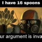 i have 16 spoons Meme Generator - Imgflip