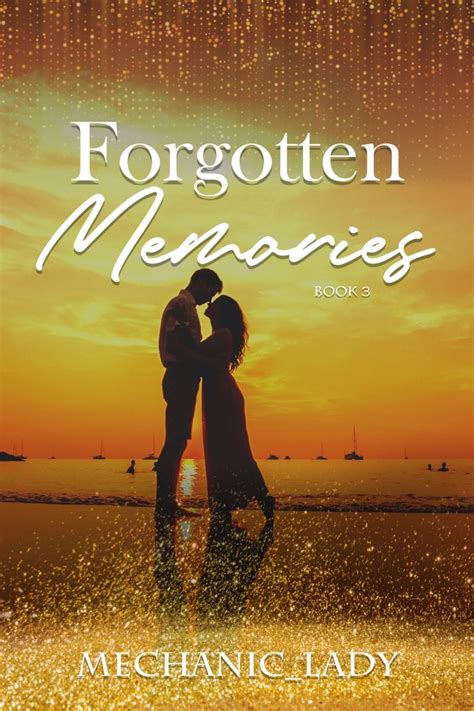 Forgotten Memories Book 3 - Nobelista