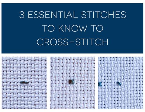 3 ESSENTIAL Stitches to know to Cross-Stitch - Stitch People Blog