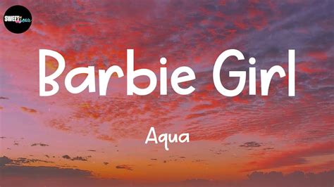 Aqua - Barbie Girl (Lyrics) - YouTube