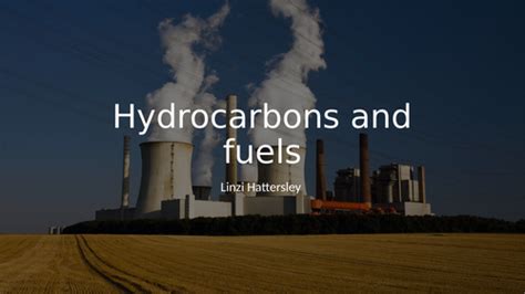 Hydrocarbons and Fuels | Teaching Resources