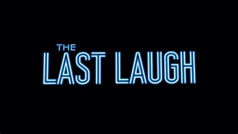 The Last Laugh | OFFICIAL TRAILER | Coming to Netflix January 11, 2019 | The last laugh, Laugh ...