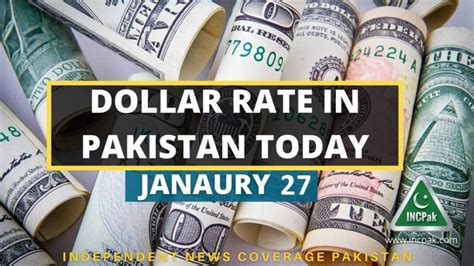 USD To PKR - Dollar Rate In Pakistan - 27 January 2022 - INCPak