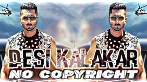 Hanny Singer ️‍ song desi kalakar