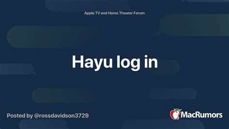 Hayu log in | MacRumors Forums