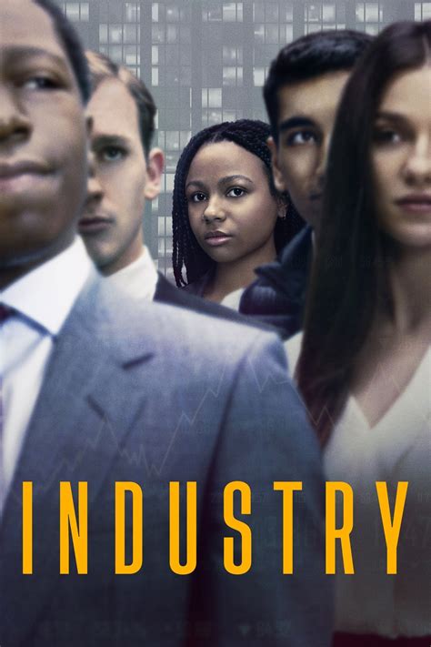 Industry (TV Series 2020- ) - Posters — The Movie Database (TMDB)