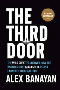 The Third Door Book Summary, by Alex Banayan - Allen Cheng