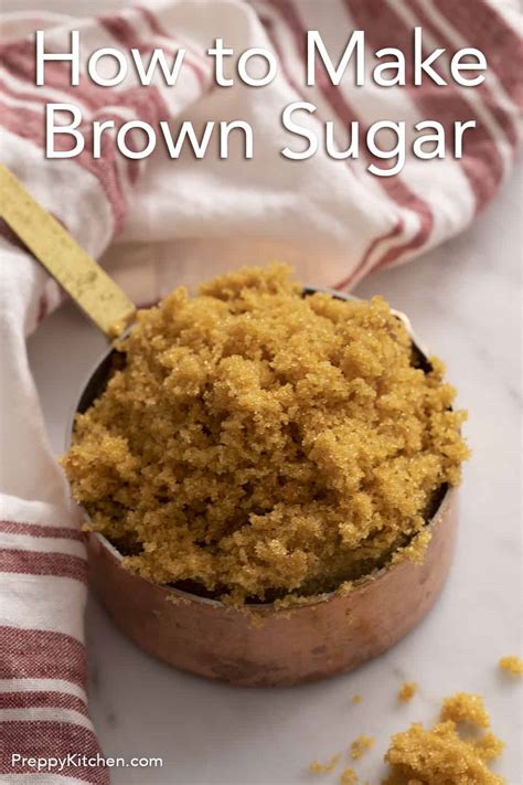 How to Make Brown Sugar - Preppy Kitchen