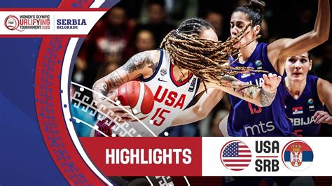 USA v Serbia - Highlights - FIBA Women’s Olympic Qualifying Tournaments ...