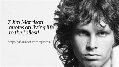 7 Jim Morrison quotes on living life to the fullest! - YouTube