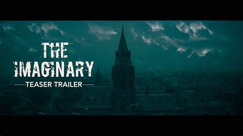 The Imaginary - Teaser Trailer 2017 - YouTube