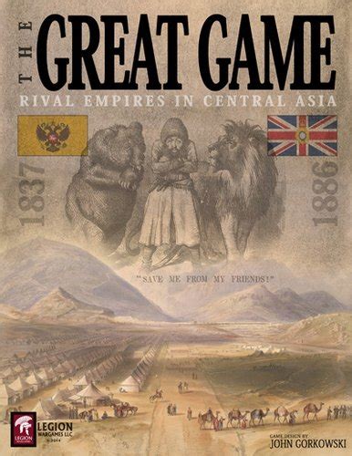 The Great Game: Rival Empires in Central Asia 1837-1886