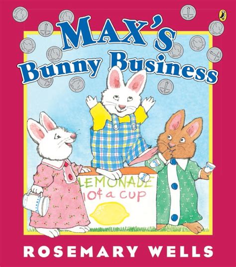 Max's Bunny Business by Rosemary Wells - Penguin Books Australia