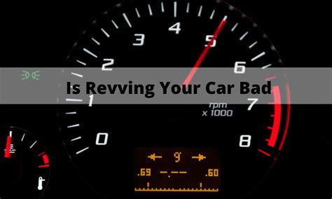 Is Revving Your Car Bad? (Yes, Don't Do It Too Much!) - Autocornerd