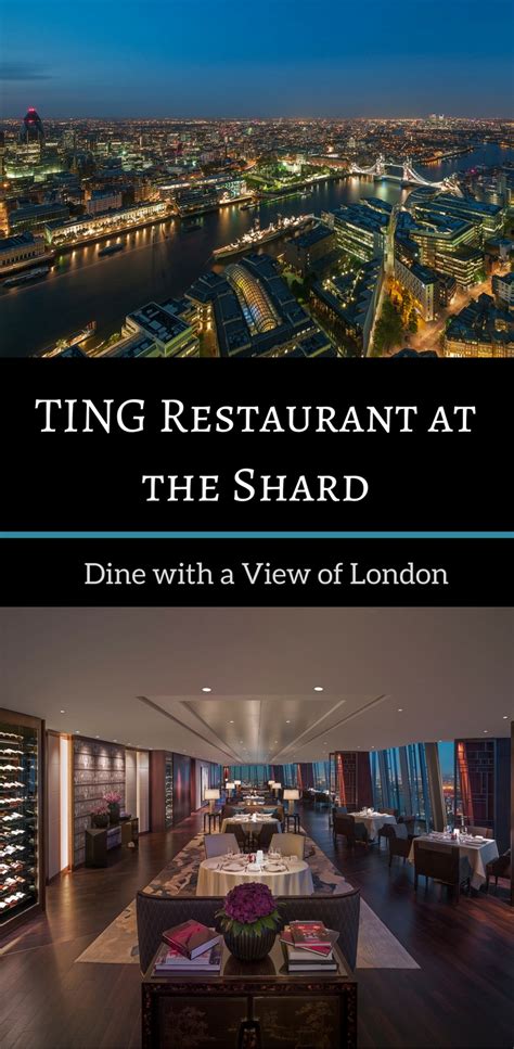 Dine at Ting Restaurant at the Shard, London - Travel Greece Travel Europe